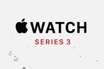 アップル及びドコモ/au/ソフトバンクがLTE通信に対応した『Apple Watch Series 3』の予約を開始